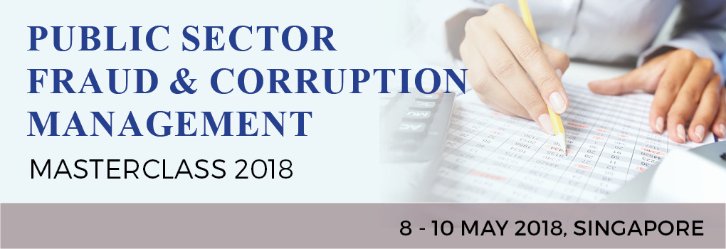 Public Sector Fraud and Corruption Masterclass 2018